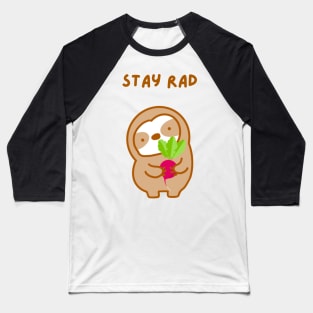 Stay Rad Radish Sloth Baseball T-Shirt